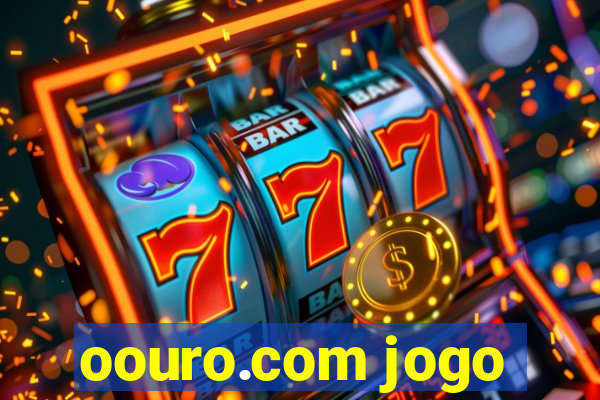 oouro.com jogo